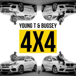 4X4 - Young T & Bugsey