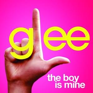 The Boy is Mine - Glee Cast