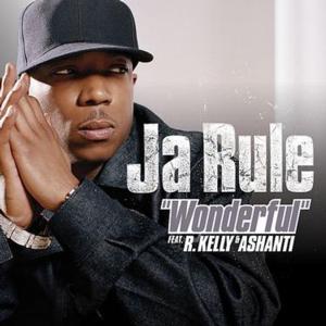 Wonderful - Ja Rule (Ft. Ashanti & R. Kelly)