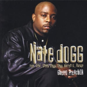 Nobody Does It Better (Ghetto Preacher) - Nate Dogg (Ft. Warren G)