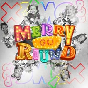 Merry Go Round - XOMG Pop