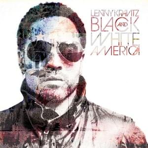 Black and White America - Lenny Kravitz