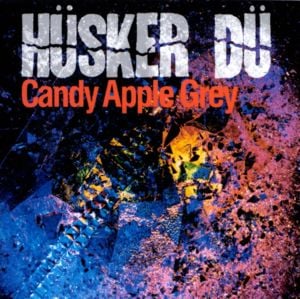 Hardly Getting Over It - Hüsker Dü