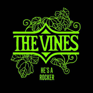 He’s A Rocker - The Vines