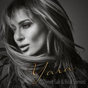 Yara - Ziynet Sali & Bilal Sonses