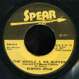 The Whole A We Suffer - Burning Spear