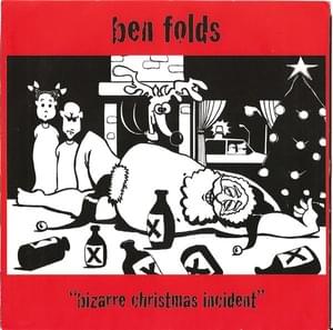 Bizarre Christmas Incident - Ben Folds Five