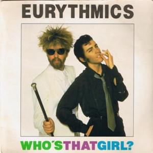 Who’s That Girl? - Eurythmics