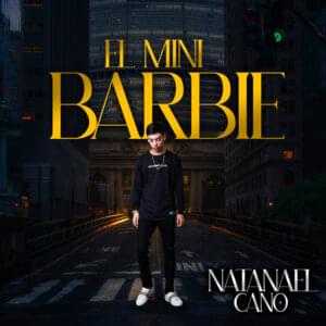 El Mini Barbie - Natanael Cano