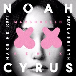 Make Me (Cry) [Marshmello Remix] - Noah Cyrus (Ft. Labrinth)