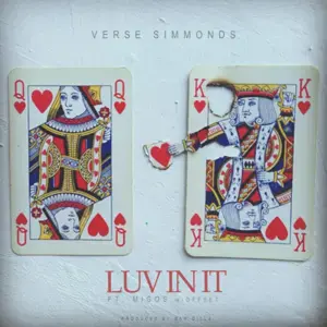 Luv In It - Verse Simmonds (Ft. Migos)