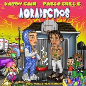 Agradecidos - Kaydy Cain & Pablo Chill-E