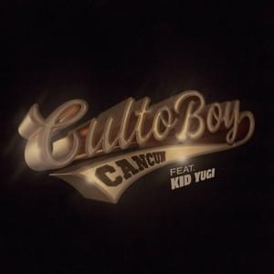 CULTO BOY - Cancun (ITA) (Ft. Kid Yugi)