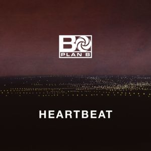 Heartbeat - Plan B (UK)