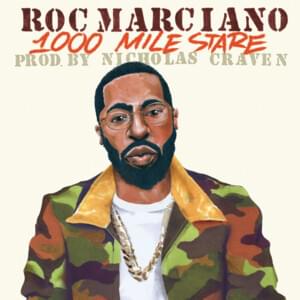 1000 Mile Stare - Roc Marciano