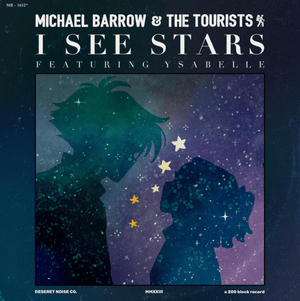 I See Stars - Michael Barrow & The Tourists (Ft. ​ysabelle)