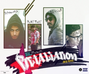 Retaliation (Desi reFix) - DrAssenator (Ft. ElyShah, Hunz Peepz & KrooZi)