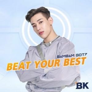 Beat Your Best - BamBam