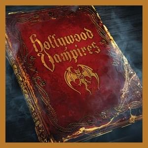 Seven and Seven Is - Hollywood Vampires