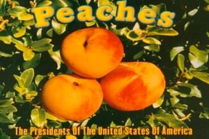 Peaches - The Presidents of the United States of America