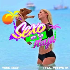 Sexo en la Playa - Yung Beef