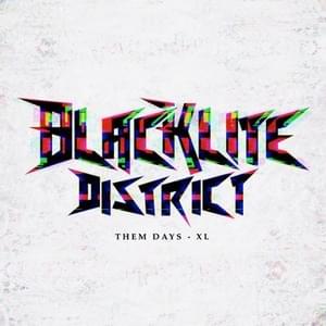 Them Days - XL - Blacklite District