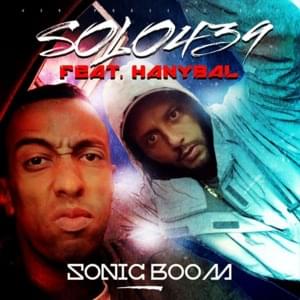 Sonic Boom - SOLO439 (Ft. Hanybal)