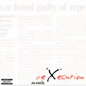 Execution - Jada Kingdom