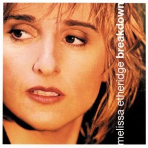 They Don’t Know Me - Melissa Etheridge