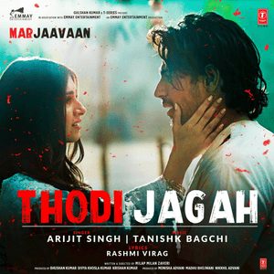 Thodi Jagah - Arijit Singh