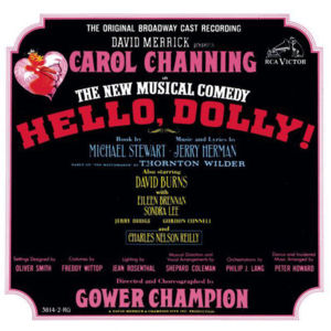 It Only Takes a Moment - Jerry Herman (Ft. Charles Nelson Reilly, Eileen Brennan & Original Broadway Cast of Hello, Dolly!)