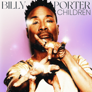 Children - Billy Porter