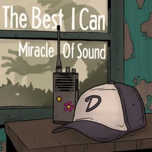 The Best I Can - Miracle of Sound