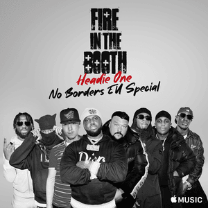 Fire in the Booth “No Borders” Special - Charlie Sloth & Headie One (Ft. Chivv, Dezzie, Koba LaD, Pajel, Shiva & Yasin)