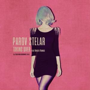 Taking Over - Parov Stelar (Ft. Krysta Youngs)