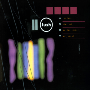 Astronaut - Lush