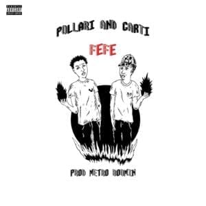 FeFe - Pollari (Ft. Playboi Carti)