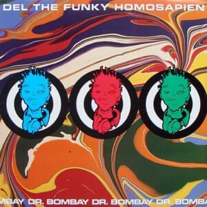 Dr. Bombay (Remix) - Del the Funky Homosapien