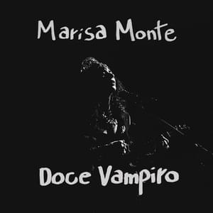 Doce Vampiro (Ao Vivo) - Marisa Monte