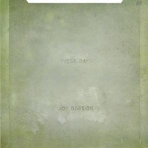 These Days - Joy Division