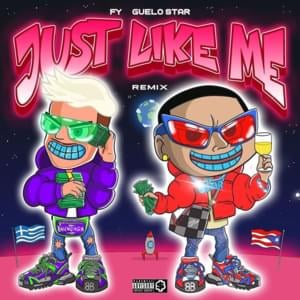 Just Like Me (Remix) - FY (Ft. Guelo Star)