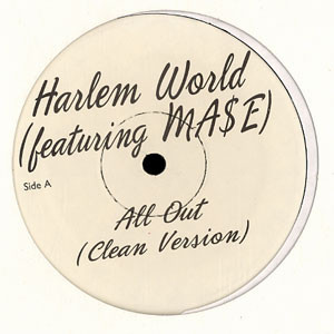 All Out (Original) - Harlem World (Ft. Ma$e)