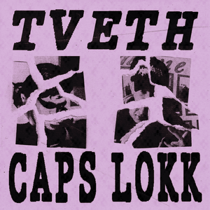 CAPS LOKK - TVETH