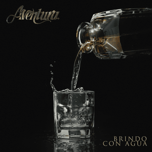 Brindo Con Agua - Aventura