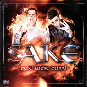 Sake - Duki & WE$T DUBAI