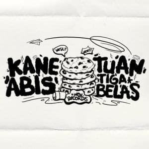 Kane Abis - Tuantigabelas (Ft. Buana Tara)