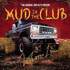 Average Joe’s Mega Mix - DJ KO (Phivestarr) (Ft. Bubba Sparxxx, Charlie Farley, Colt Ford, Danny Boone, Jake Owen, The Lacs, Lil' Round, LOCASH, Matt Stillwell, Montgomery Gentry, Redneck Social Club, Rhett Akins & Sunny Ledfurd)