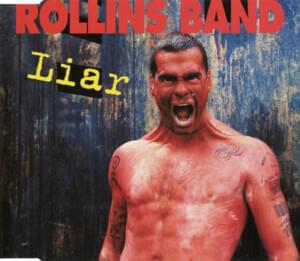 Liar - Rollins Band