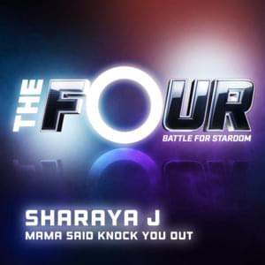 Mama Said Knock You Out (The Four Performance) - Sharaya J