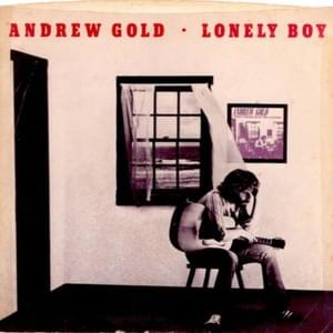 Lonely Boy - Andrew Gold